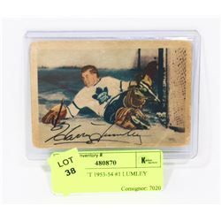 PARK HURST 1953-54 #1 LUMLEY HOCKEY CARD