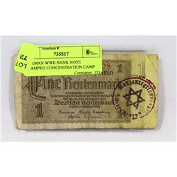 GERMAN WWII BANK NOTE STAMPED CONCENTRATION CAMP