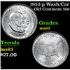 Image 1 : 1952-p Wash/Car Old Commem Half Dollar 50c Grades Select Unc