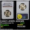 Image 1 : NGC (2007) JOHN ADAMS MISSING EDGE LETTERING Presidential Dollar $1 Graded GEM By NGC