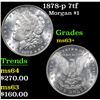 Image 1 : 1878-p 7tf Morgan Dollar $1 Grades Select+ Unc