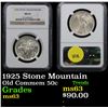 Image 1 : NGC 1925 Stone Mountain Old Commem Half Dollar 50c Graded Select Unc By NGC