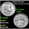 Image 1 : 1922 Grant Old Commem Half Dollar 50c Grades Select+ Unc