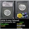 Image 1 : 1936 Long Island Old Commem Half Dollar 50c Graded GEM Unc By USCG