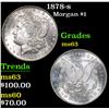 Image 1 : 1878-s Morgan Dollar $1 Grades Select Unc