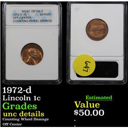 ANACS 1972-d Off Center Counting Wheel Damage Lincoln Cent 1c Graded  Unc Details By ANACS