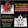 Image 1 : 2017 My Canada, My Inspiration Coin Collection and the Classics
