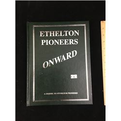 LOCAL HISTORY BOOK (ONWARD) * ETHELTON, SASK*