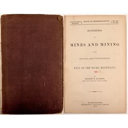 Statistics of Mines and Mining West of the Rocky Mountains   (104599)