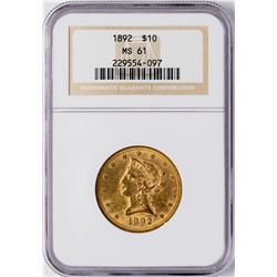 1892 $10 Liberty Head Eagle Gold Coin NGC MS61