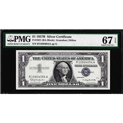 1957B $1 Silver Certificate Note Fr.1621 PMG Superb Gem Uncirculated 67EPQ