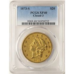 1873-S Closed 3 $20 Liberty Head Double Eagle Gold Coin PCGS XF40