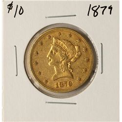 1879 $10 Liberty Head Eagle Gold Coin