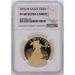 2010-W $50 American Gold Eagle Coin NGC PF69 Ultra Cameo