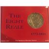 Image 3 : 1793 Silver Colonial Period 8 Reales in Package remained Legal Tender until 1857 Replica coin