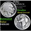 Image 1 : Hobo Rare reverse Carved Outstanding Buffalo Nickel 5c Grades Hand Carved