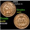 Image 1 : 1905 . . Indian Cent 1c Grades Select AU