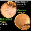 Image 1 : Mint Error 90% Off Center . Lincoln Cent 1c Grades Choice Unc RD