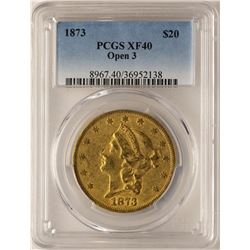 1873 Open 3 $20 Liberty Head Double Eagle Gold Coin PCGS XF40