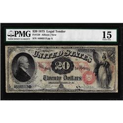 1875 $20 Legal Tender Note Fr.128 PMG Choice Fine 15