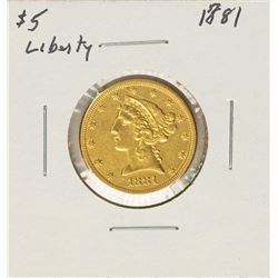 1881 $5 Liberty Head Half Eagle Gold Coin