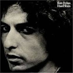 Bob Dylan Hard Rain