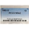 Image 3 : 1881-S MORGAN SILVER DOLLAR PCGS MS62
