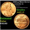 Image 1 : 1983-p Mint Error Tail On '8' Struck Slightly Off Center Lincoln Cent 1c Grades GEM Unc RD