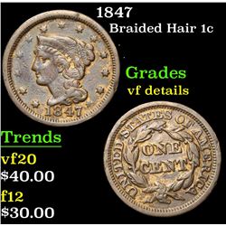 1847 . . Braided Hair Large Cent 1c Grades vf details