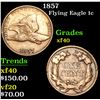 Image 1 : 1857 . . Flying Eagle Cent 1c Grades xf