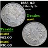 Image 1 : 1883 n/c Semi PL . Liberty Nickel 5c Grades Select Unc