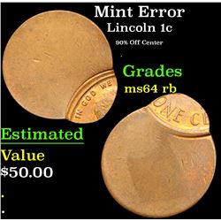 Mint Error 90% Off Center . Lincoln Cent 1c Grades Choice Unc RB