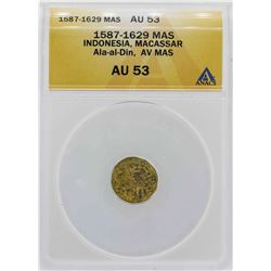 1587-1629 Indonisia Ala-al-Din Mas Gold Coin ANACS AU53