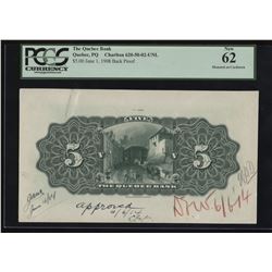 Quebec Bank, $5 1908 Face and Back Proofs
