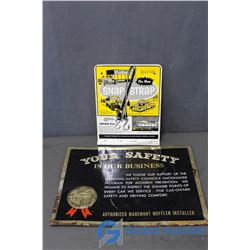 Your Safety Tin Sign and Snap Strap Tin Sign