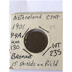 1901 Netherlands Cent 15 Shields on Field