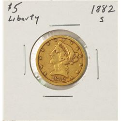 1882-S $5 Liberty Head Half Eagle Gold Coin