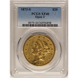 1873-S Open 3 $20 Liberty Head Double Eagle Gold Coin PCGS XF40