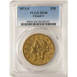 1873-S Closed 3 $20 Liberty Head Double Eagle Gold Coin PCGS XF40