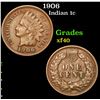 Image 1 : 1906 . . Indian Cent 1c Grades xf