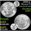 Image 1 : 1896-p Semi Proof Like . Morgan Dollar $1 Grades Select+ Unc