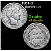 Image 1 : 1911-d . . Barber Dime 10c Grades vf details