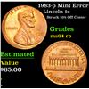 Image 1 : 1983-p Mint Error Struck 10% Off Center . Lincoln Cent 1c Grades Choice Unc RB