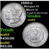 Image 1 : 1880-o Micro 'o' Tough In this Grade Morgan Dollar $1 Grades Select Unc