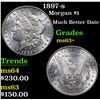 Image 1 : 1897-s Much Better Date . Morgan Dollar $1 Grades Select+ Unc