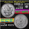 Image 1 : ***Auction Highlight*** 1896-o Morgan Dollar $1 Graded Choice AU/BU Slider by USCG (fc)