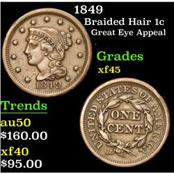 1849 Braided Hair Large Cent 1c Grades xf+