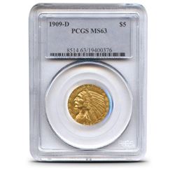 1909 D $ 5 Gold Indian MS 63 PCGS