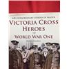 Image 2 : Victoria Cross Heroes of World War 1 Hardcover Book