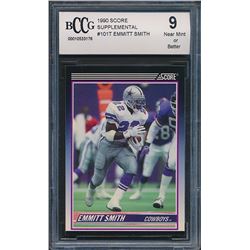 1990 Score Supplemental #101T Emmitt Smith RC (BCCG 9)